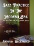 Jazz Practice In The Modern Era