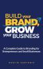 Build Your Brand Grow Your Business