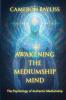 Awakening the Mediumship Mind
