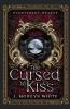 Too Cursed To Kiss