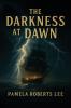 The Darkness at Dawn