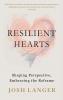 Resilient Hearts