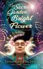 The Secret Garden of Bright Flower; Anthology