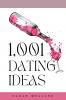 1001 Dating Ideas