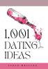 1001 Dating Ideas