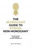 The No-Bullshit Guide to Ethical Non-Monogamy