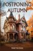Postponing Autumn