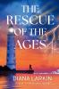 The Rescue of the Ages