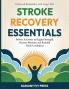 Stroke Recovery Essentials