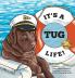 It's a Tug Life! (It's a Tug Life! Series Book 1)