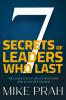 7 Secrets of Leaders Who Last