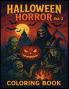 Halloween Horror Coloring Book Vol. 2