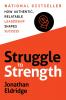 STRUGGLE TO STRENGTH