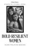 Bold Resilient Women