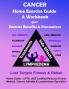 Cancer Home Exercise Guide & Workbook