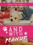 Life's Emotions and Personal Care with Peanut