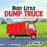 Busy Little Dump Truck