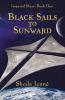 Black Sails to Sunward