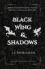 Black Wing and Shadows
