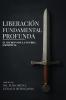 Liberación Fundamental Profunda