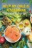 Help! My Child is Pescatarian
