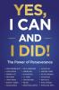 Yes I Can and I Did!