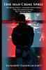 One Man Crime Spree