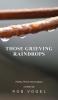 Those Grieving Raindrops