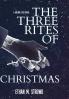 The Three Rites of Christmas