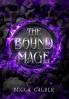 The Bound Mage