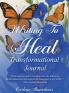 Writing to Heal Transformational Journal