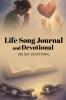 Life Song Journal and Devotional