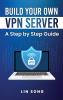 Build Your Own VPN Server