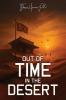 Out of Time in the Desert