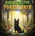 KODA AND THE FOREST PATH
