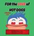 FOR the LOVE of HOT DOGS