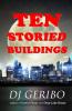 Ten Storied Buildings