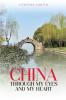 China through My Eyes and My Heart