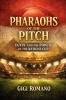 Pharaohs of the Pitch