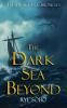 The Dark Sea Beyond