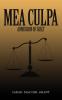 MEA CULPA (Admission of Guilt)