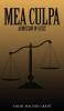 MEA CULPA (Admission of Guilt)