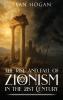 The Rise and Fall of Zionism in the 21st Century