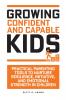 Growing Confident and Capable Kids