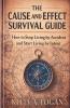 The Cause And Effect Survival Guide