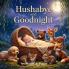 Hushabye and Goodnight