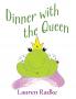 Dinner with the Queen
