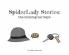 SpiderLady Stories