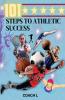 101 Steps to Athletic Success