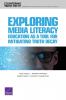 Exploring Media Literacy Education as a Tool for Mitigating Truth Decay